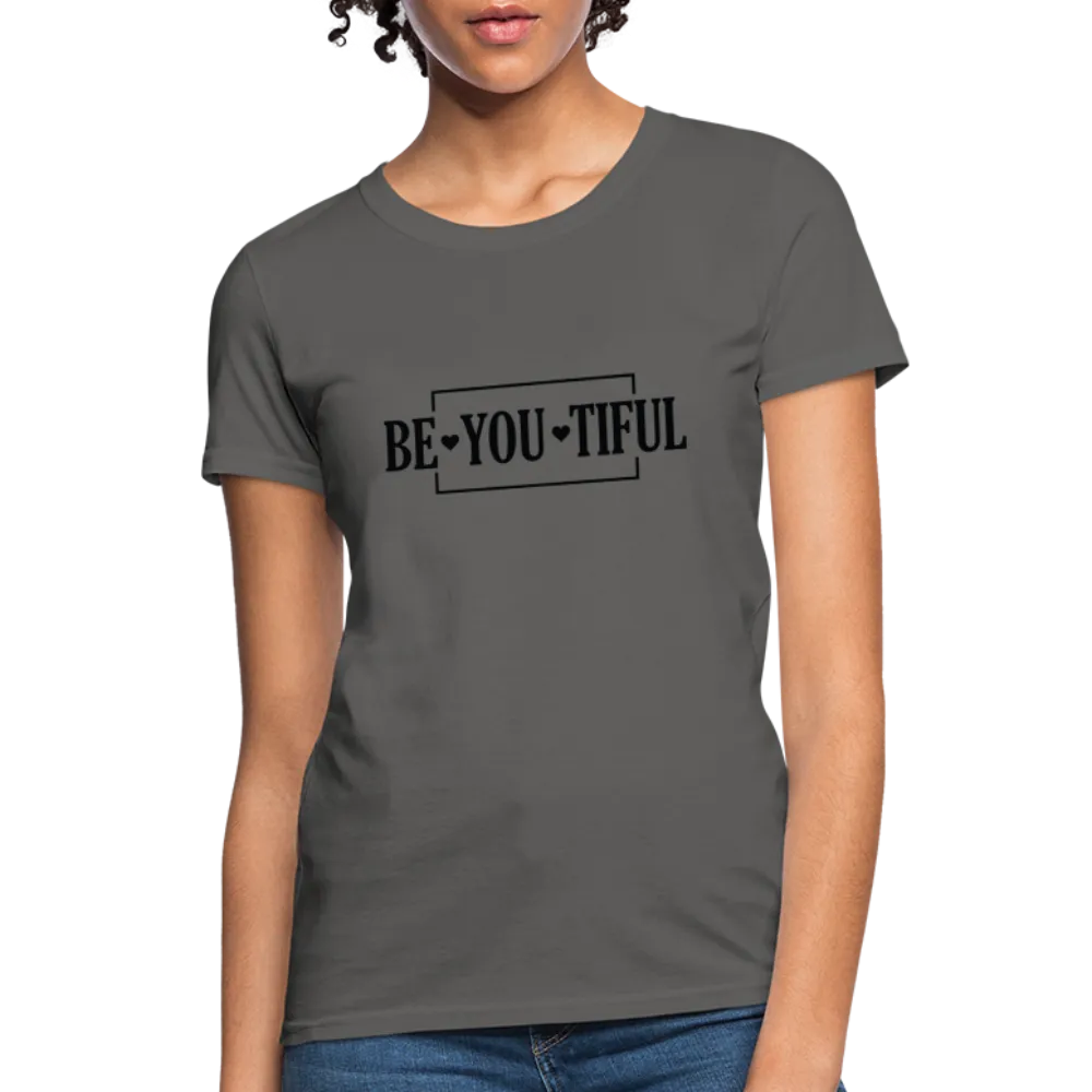 BE YOU TIFUL T-Shirt