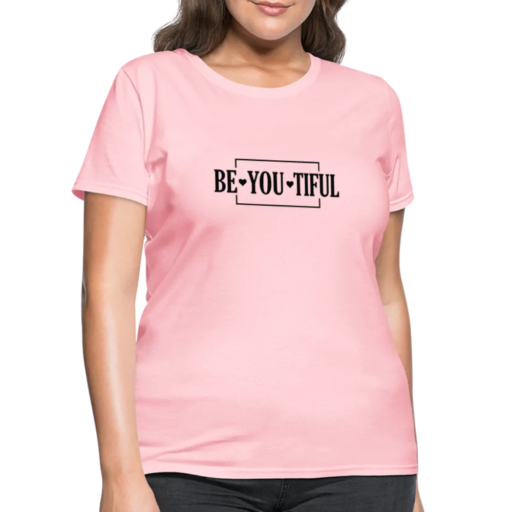BE YOU TIFUL T-Shirt