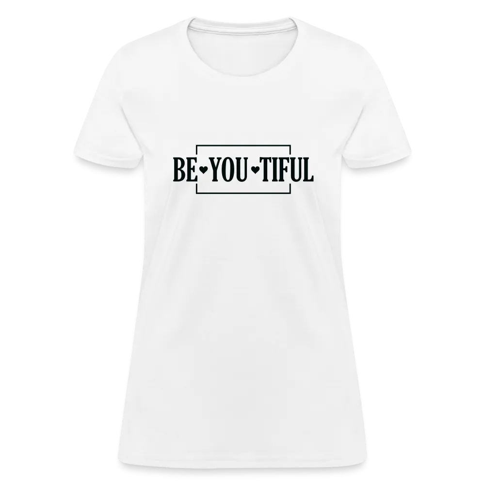 BE YOU TIFUL T-Shirt