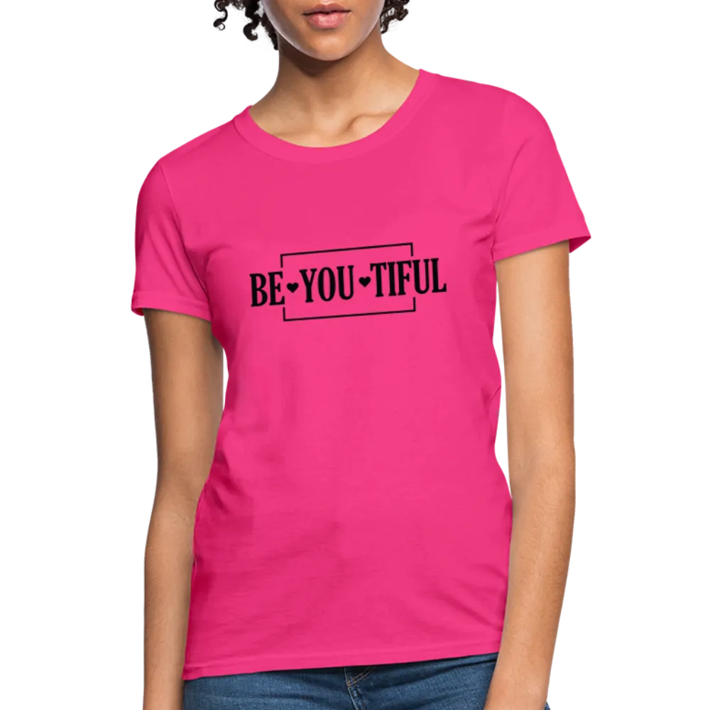 BE YOU TIFUL T-Shirt