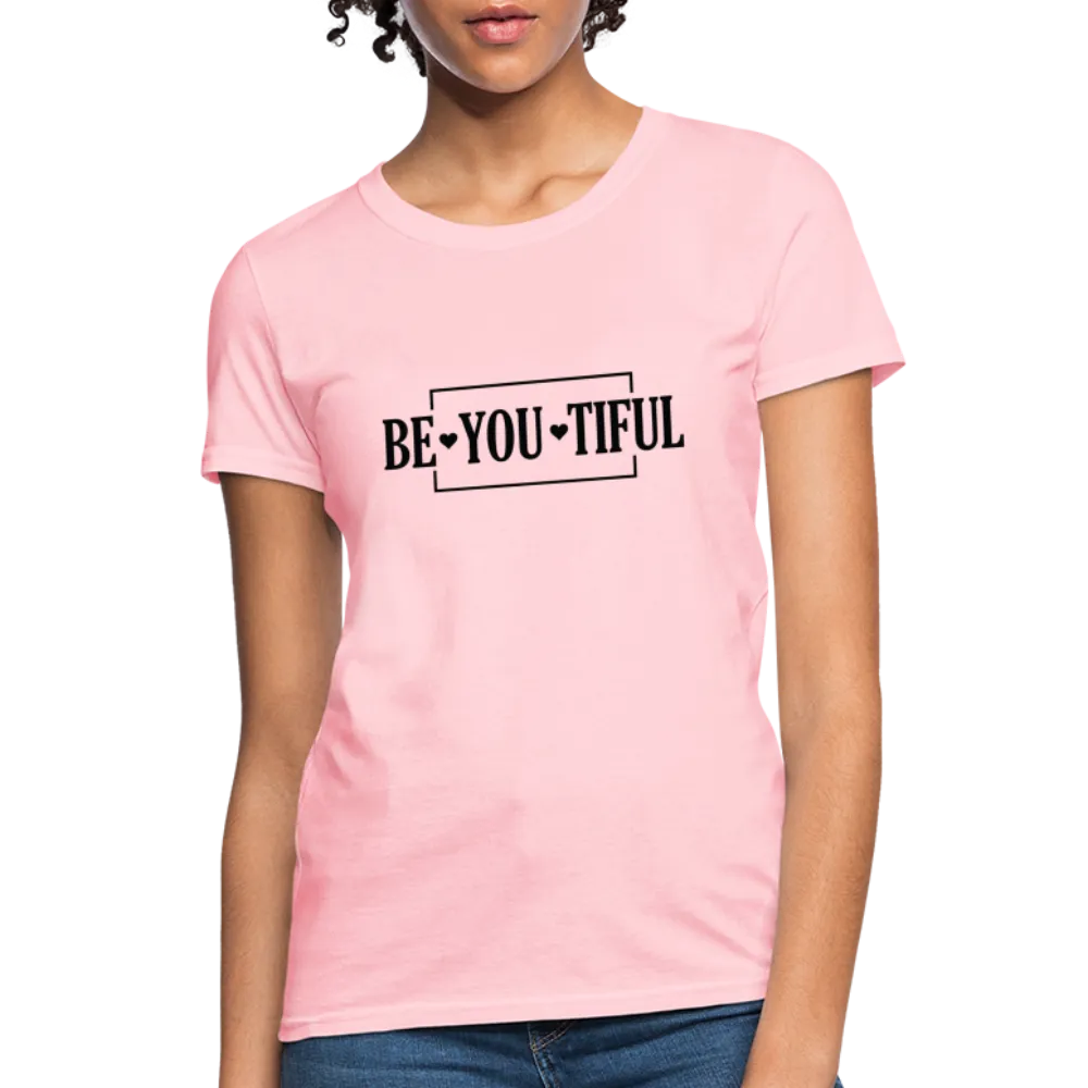BE YOU TIFUL T-Shirt