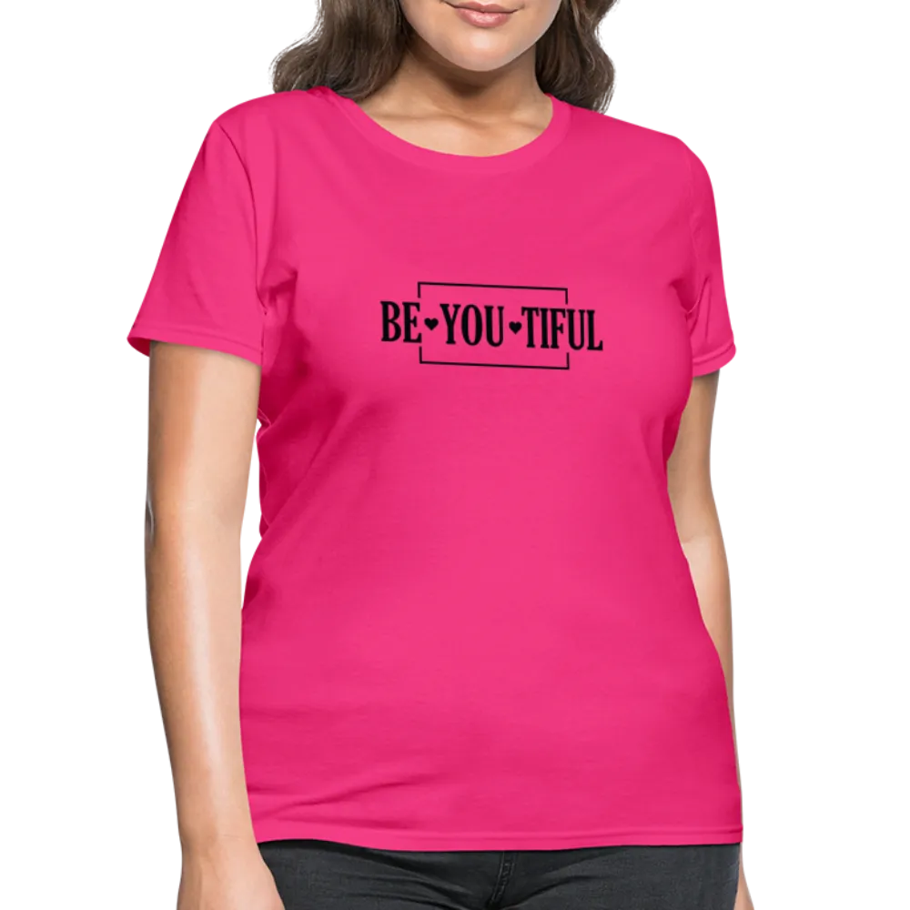 BE YOU TIFUL T-Shirt