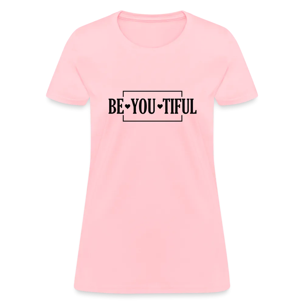 BE YOU TIFUL T-Shirt