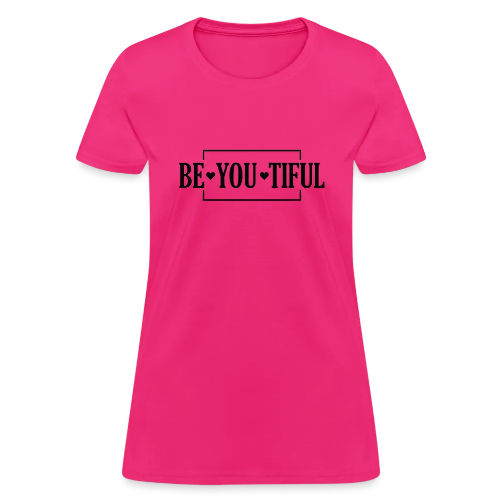 BE YOU TIFUL T-Shirt