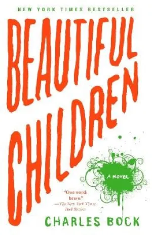 Beautiful Children: A Novel