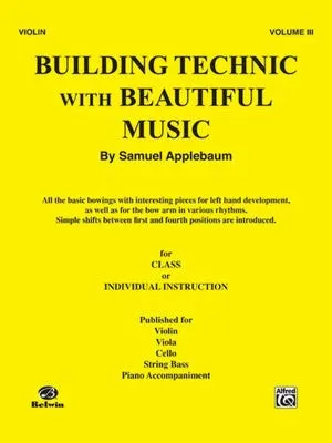 Building Technic With Beautiful Music Bk 3 (Violin)