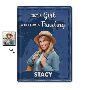 Custom Photo Cartoon Portrait Just A Girl Who Loves Traveling - Personalized Passport Cover, Passport Holder