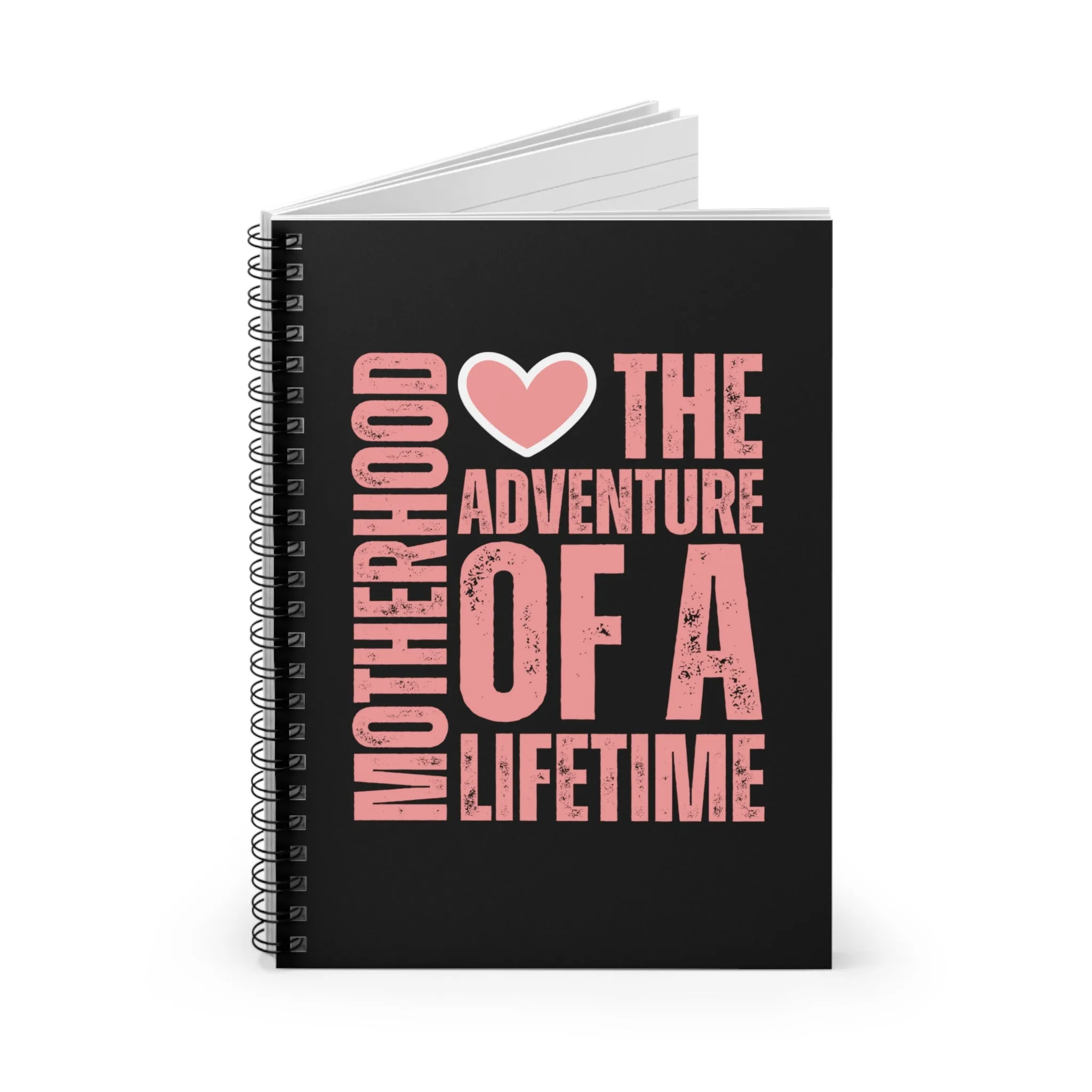 Motherhood: The Adventure of a Lifetime Spiral Notebook - Ruled Line