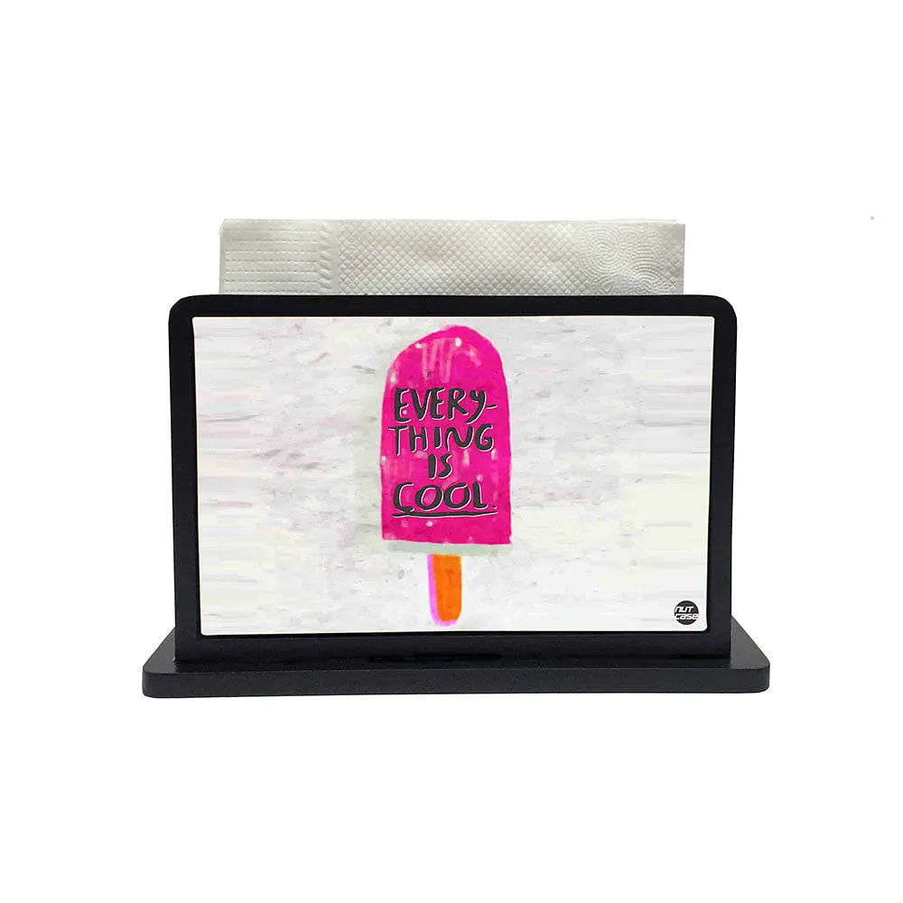 Tissue Holder Paper Napkin Stand - Everything is Cool